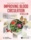 Image for Essential Chinese Medicine - Volume 3: Improving Blood Circulation