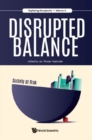 Image for DISRUPTED BALANCE - SOCIETY AT RISK