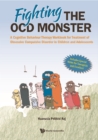 Image for Fighting The Ocd Monster: A Cognitive Behaviour Therapy Workbook For Treatment Of Obsessive Compulsive Disorder In Children And Adolescents