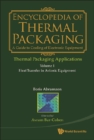 Image for Encyclopedia Of Thermal Packaging, Set 3: Thermal Packaging Applications (A 3-volume Set)