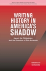 Image for Writing History in America’s Shadow