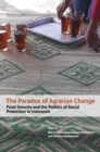 Image for The Paradox of Agrarian Change : Food Security and the Politics of Social Protection in Indonesia