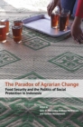 Image for Paradox of Agrarian Change: Food Security and the Politics of Social Protection in Indonesia