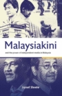 Image for Malaysiakini and the Power of Independent Media in Malaysia