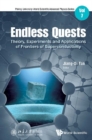 Image for Endless Quests: Theory, Experiments And Applications Of Frontiers Of Superconductivity : 0
