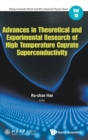 Image for Advances In Theoretical And Experimental Research Of High Temperature Cuprate Superconductivity