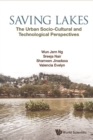 Image for Saving lakes: the urban socio-cultural and technological perspectives