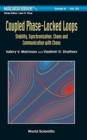 Image for Coupled Phase-locked Loops: Stability, Synchronization, Chaos And Communication With Chaos
