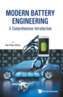 Image for Modern Battery Engineering: A Comprehensive Introduction