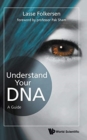 Image for Understand your DNA  : a guide