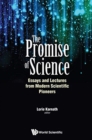 Image for Promise Of Science, The: Essays And Lectures From Modern Scientific Pioneers