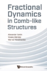 Image for Fractional Dynamics In Comb-like Structures