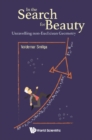 Image for In The Search For Beauty: Unravelling Non-euclidean Geometry