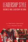 Image for Leadership Style: Business And Leadership In China