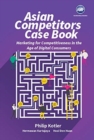 Image for Asian Competitors: Marketing For Competitiveness In The Age Of Digital Consumers