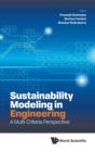 Image for Sustainability Modeling In Engineering: A Multi-criteria Perspective