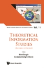 Image for Theoretical Information Studies: Information In The World : 11