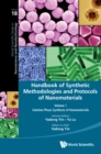 Image for Handbook Of Synthetic Methodologies And Protocols Of Nanomaterials (In 4 Volumes)