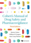 Image for Cobert&#39;s Manual Of Drug Safety And Pharmacovigilance (Third Edition)