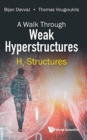 Image for Walk Through Weak Hyperstructures, A: Hv-structures