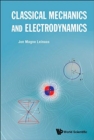 Image for Classical mechanics and electrodynamics