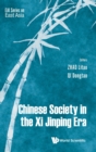 Image for Chinese Society In The Xi Jinping Era