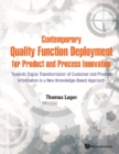 Image for Contemporary Quality Function Deployment For Product And Process Innovation: Towards Digital Transformation Of Customer And Product Information In A New Knowledge-based Approach