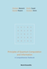 Image for Principles Of Quantum Computation And Information: A Comprehensive Textbook