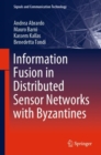 Image for Information Fusion in Distributed Sensor Networks With Byzantines