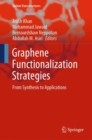 Image for Graphene Functionalization Strategies : From Synthesis to Applications