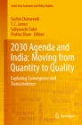 Image for 2030 Agenda and India: moving from quantity to quality : exploring convergence and transcendence