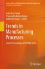 Image for Trends in Manufacturing Processes : Select Proceedings of ICFTMM 2018