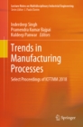 Image for Trends in Manufacturing Processes: Select Proceedings of Icftmm 2018