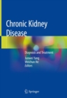 Image for Chronic kidney disease: diagnosis and treatment