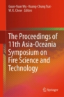 Image for The proceedings of 11th Asia-Oceania Symposium on Fire Science and Technology