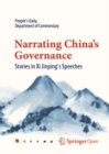 Image for Narrating China&#39;s Governance: Stories in Xi Jinping&#39;s Speeches