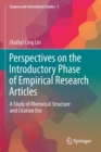 Image for Perspectives on the Introductory Phase of Empirical Research Articles : A Study of Rhetorical Structure and Citation Use