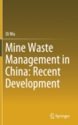 Image for Mine Waste Management in China: Recent Development