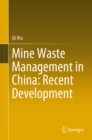 Image for Mine waste management in China: recent development