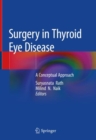 Image for Surgery in Thyroid Eye Disease: A Conceptual Approach
