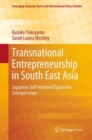 Image for Transnational entrepreneurship in South East Asia: Japanese self-initiated expatriate entrepreneurs