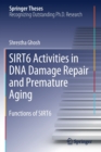 Image for SIRT6 Activities in DNA Damage Repair and Premature Aging