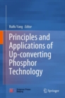 Image for Principles and Applications of Up-converting Phosphor Technology