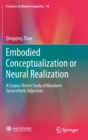 Image for Embodied Conceptualization or Neural Realization : A Corpus-Driven Study of Mandarin Synaesthetic Adjectives