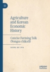 Image for Agriculture and Korean Economic History