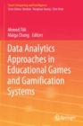 Image for Data Analytics Approaches in Educational Games and Gamification Systems