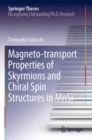 Image for Magneto-transport Properties of Skyrmions and Chiral Spin Structures in MnSi
