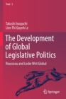 Image for The Development of Global Legislative Politics
