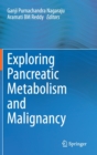 Image for Exploring Pancreatic Metabolism and Malignancy