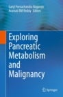 Image for Exploring Pancreatic Metabolism and Malignancy